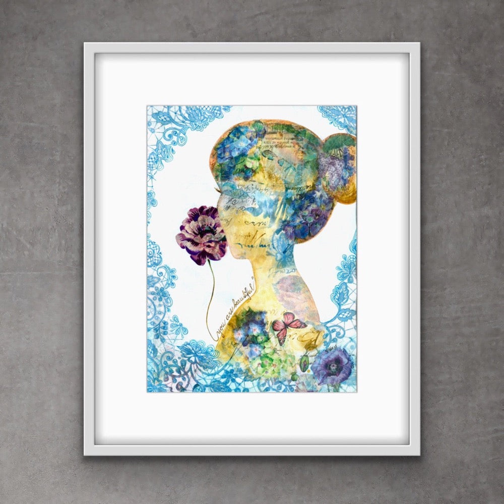 Fine art print You are beautiful